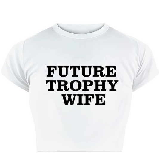 Future Trophy Wife